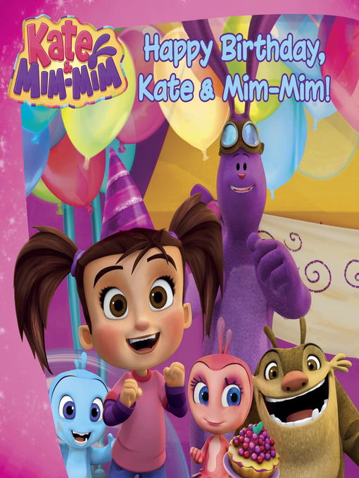 Title details for Happy Birthday, Kate and Mim-Mim! by Lana Jacobs - Available